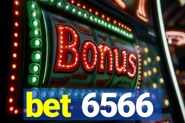 bet 6566